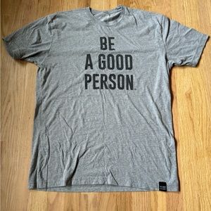Be A Good Person Tee
